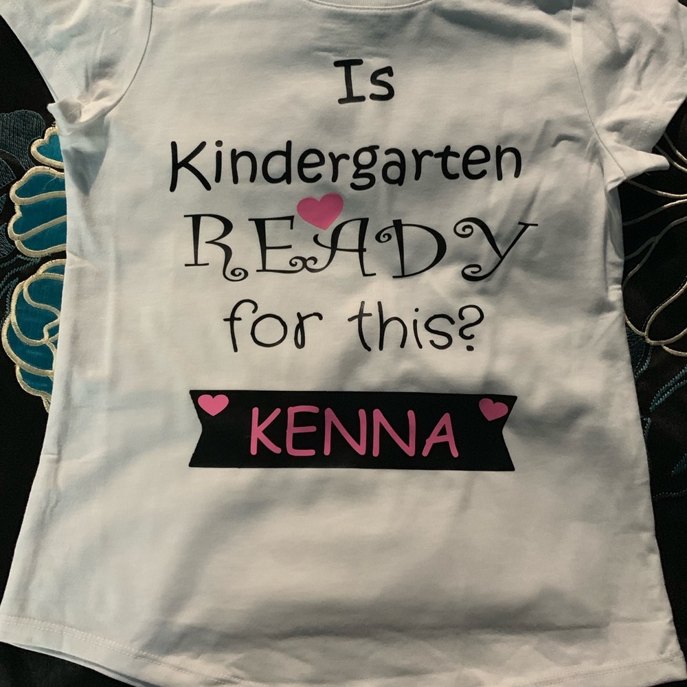 Made 2 Order Is Kindergarten Ready for this? shirt